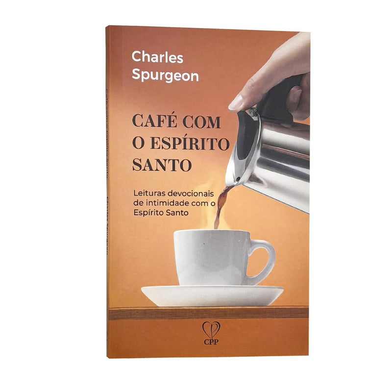 Livro Café Com Espírito Santo - Charles Spurgeon Baseado na Bíblia